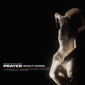 Prayer (Make It Happen)