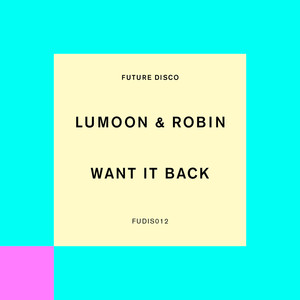 Want It Back (Saison Extended Remix)