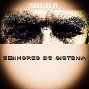 Senhores do Sistema