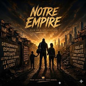 Notre empire