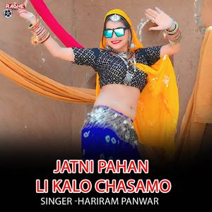 Jatni Pahan Li Kalo chasamo