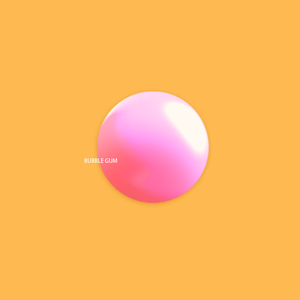 Bubble Gum - 泡泡糖