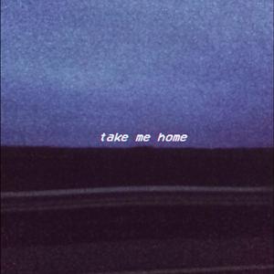 Take Me Home
