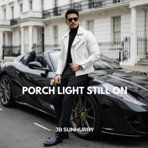 Porch Light Still On