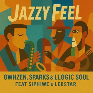 Jazzy Feel (feat. Siphiwe & Lebstar)