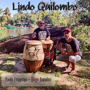 Lindo Quilombo (feat. Hugo Omar Rapalini)