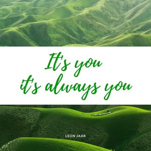 Its You Its Always You