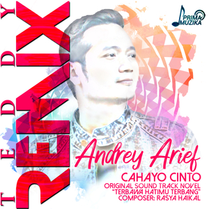 Cahayo Cinto (Original Soundtrack Novel Terbawa Hatimu Terbang) (Teddy Remix)