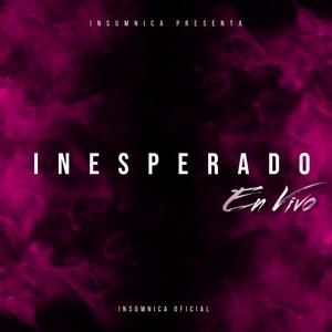 Inesperado en Vivo
