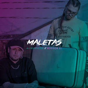 Maletas (feat. Roedor.el)