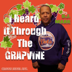 I Heard It Through the Grapevine