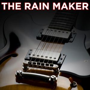 The Rain Maker