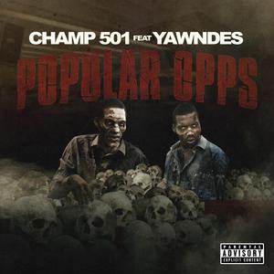 Popular Opps (feat. Yawndes)