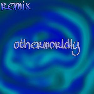 Otherworldly (Breakcore Mix)