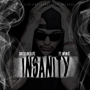 Insanity (feat. Infinite TGM)