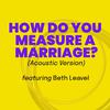 Taslitz & Ursetti - How Do You Measure A Marriage? (Acoustic Version)