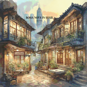 Bossa Nova In Seoul(보사노바 인 서울)