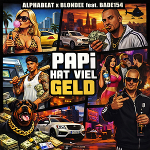 Papi hat viel Geld
