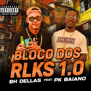 Bloco dos Rlks 1.0: Toma Safadinha / Pau Picante / Algema Essa Ladrona / Malvadona / Cala Boca Piranha / Joga pro Ladrao