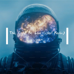 This Could Be Love (COLOR Remix)
