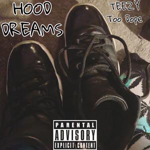 HOOD DREAMS