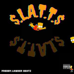Slatts (feat. Sweet Axy, Kraizie Mac & blAz3)