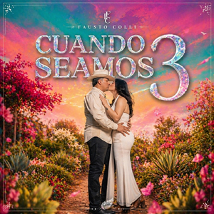 Cuando Seamos 3