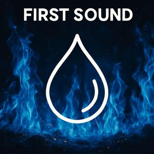First Sound