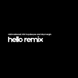 Hello Remix