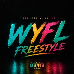 WYFL(freestyle)