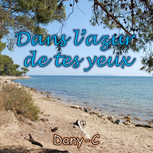 Dans l'azur de tes yeux