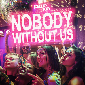 Nobody Without Us