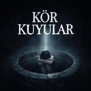 Kör kuyular