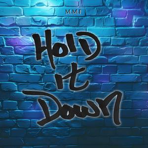 Hold It Down