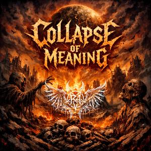 COLLAPSE OF MEANING