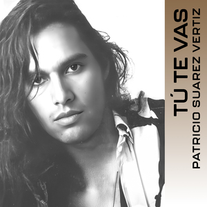 Tú Te Vas