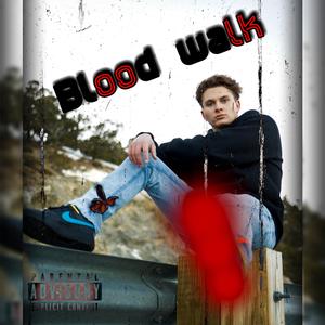 blood walk
