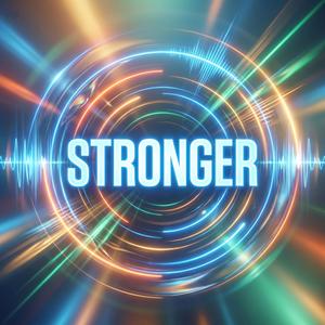 Stronger