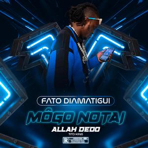 MÔGO NOTAI ALLAH DEDO