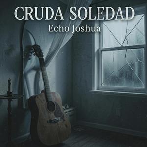 Cruda Soledad