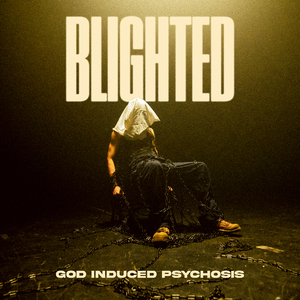 GOD INDUCED PSYCHOSIS II