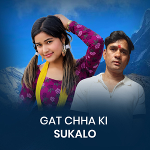 Gat Chha Ki Sukalo