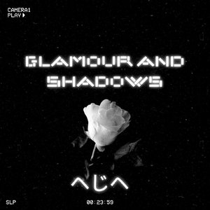 Glamour and Shadows