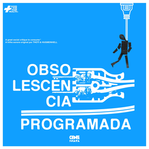 Obsolescência Programada©
