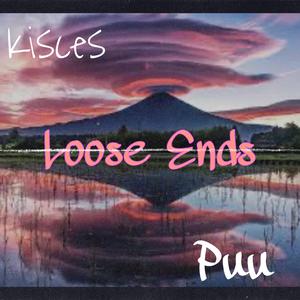 Loose Ends (feat. Puu)