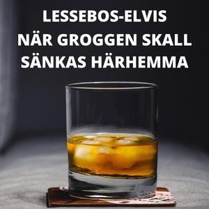 När Groggen Skall Sänkas Härhemma