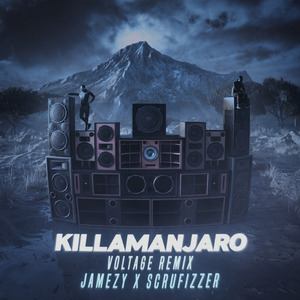Killamanjaro (Voltage Remix)