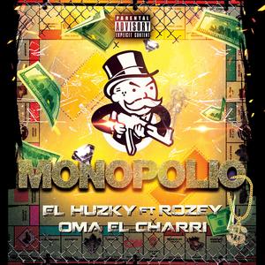 Monopolio (feat. Rozey X Siempre, Omamusica & El Charri)