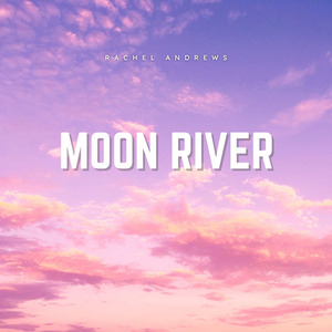 Moon River (Cover)