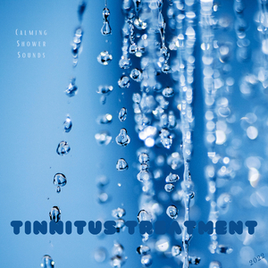 Tinnitus Treatment - Calming Shower Sounds